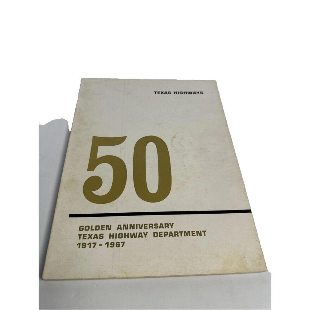 TEXAS HIGHWAYS Golden Anniversary Issue September 1967 Volume 14 Number 9